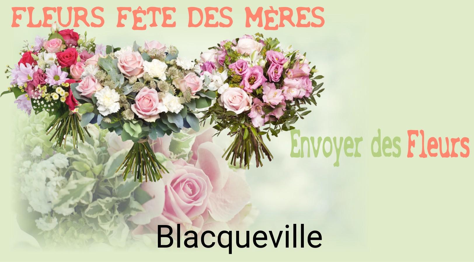 Bouquet de Fête des Mères livré à Blacqueville